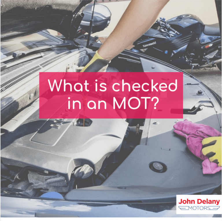 What is checked in an MOT? | John Delany Motors Stockport
